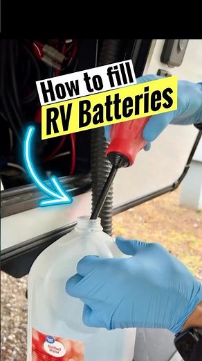 How to Add Water to RV Batteries