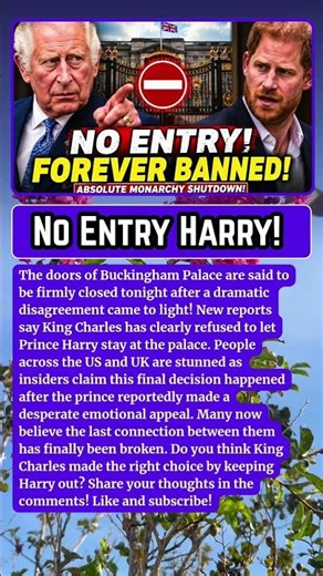 JUST IN: NO ENTRY! King Charles Reportedly Bars Prince Harry From Buckingham Palace