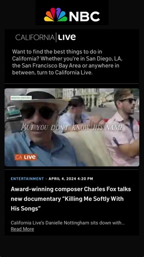 CALIFORNIA LIVE @_daniellenottingham with @charlesfoxmusic on behalf of @killingmesoftlymovie on @nbccalive Killing Me Softly With His Songs is a musical documentary about composer Charles Fox, known for “Killing Me Softly With His Song,” “I Got A Name,” and “Ready To Take A Chance Again.” The film follows Fox from LA to Paris and Havana as he and a group of world class musicians play phenomenal live music. “Killing Me Softly With His Songs” is available on Apple TV, Prime Video, Vudu, Google Pl