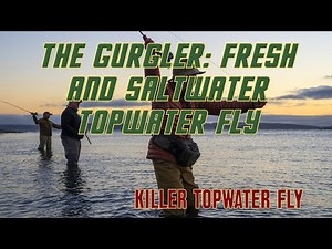 The Must-have Gurgler Fly For Epic Topwater Action!