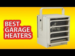 Best Budget Garage Heaters ✅ - Natural Gas & Electric Heater