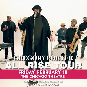 Gregory Porter is coming to Chicago for one night only! Come see your favorite artist on Friday, February 18th! Purchase Your Tickets Now! | Gregory Porter