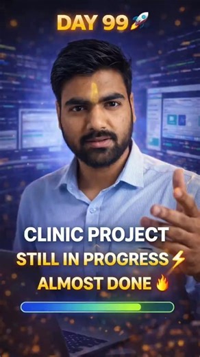 Day 99: Why Clinic Project Taking So Long? 🤔 | Dynamic Website Build 🚀 #buildinpublic #devlife