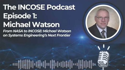 INCOSE Podcast: Michael D. Watson on Systems Engineering Leadership | INCOSE Chicagoland posted on the topic | LinkedIn