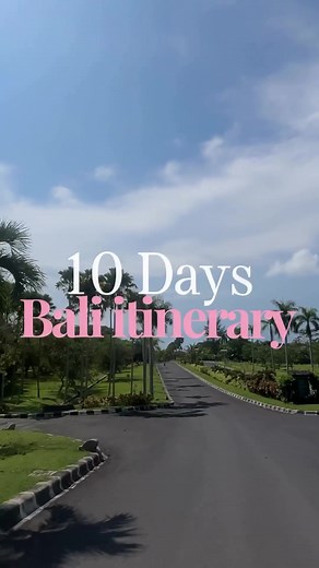 Ultimate 10-Day Bali Itinerary for Your First Trip