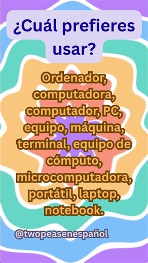 How do you say “computer” in Spanish?