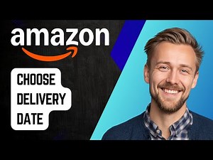 How to Choose Delivery Date on Amazon | Step-by-Step Guide 2025