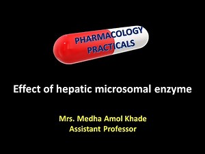 Effect of hepatic microsomal enzyme