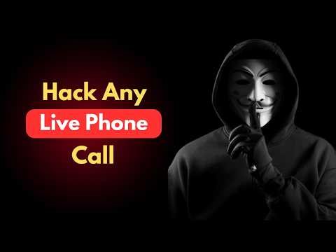 How Hackers Hack and Listen To Live Phone Calls Of Anyone