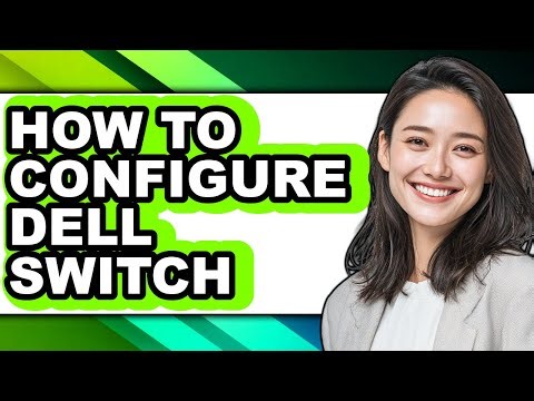 How to Configure Dell Switch (full Guide)