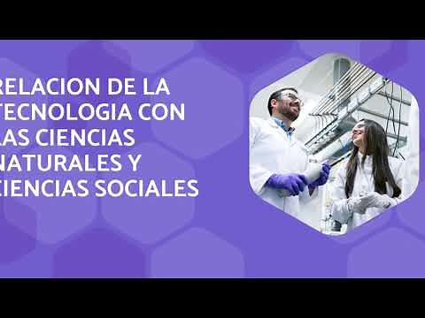 RELACION DE LA TECNOLOGIA CON LAS CIENCIAS NATURALES Y CIENCIAS SOCIALES