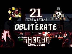 21 TIPS & TRICKS to OBLITERATE Shogun Showdown | How to Play Shogun Showdown | Take No Prisoners