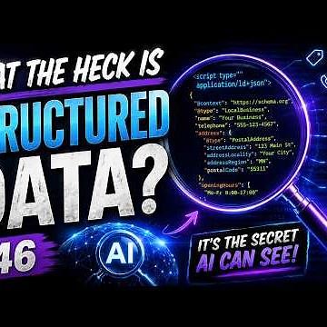 What the Heck Is Structured Data? | The AI Search Briefing #46