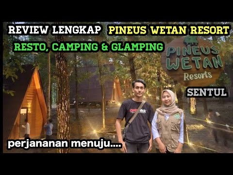 REVIEW OF HIDDEN GEM PINEUS WETAN RESORT CAMPING GLAMPING | SENTUL BOGOR