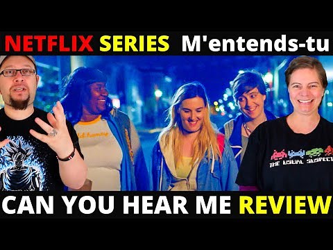 Can You Hear Me (M'entends-tu) Netflix Original Series Review