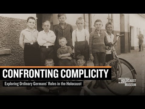 Confronting Complicity: Exploring Ordinary Germans’ Roles in the Holocaust