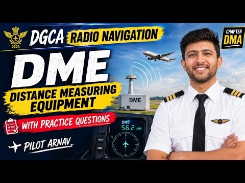 DME Explained ✈️ | Distance Measuring Equipment | Aviation Navigation + DGCA Practice Questions.