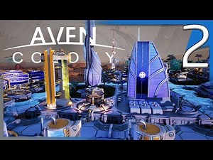Aven Colony | HOVER CARS AND PLAGUE SPORES! | Campaign Gameplay E2