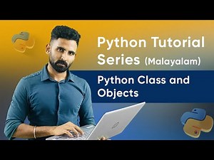 Part 50 | Python Class and Objects | Python Malayalam Tutorial Series