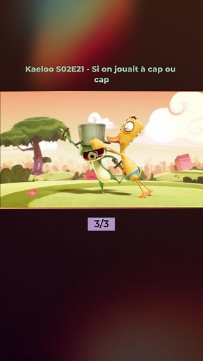 Kaeloo S02E21 - Si on jouait à cap ou cap