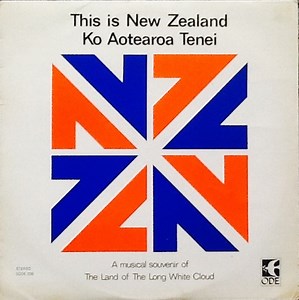 Various - This Is New Zealand Ko Aotearoa Tenei