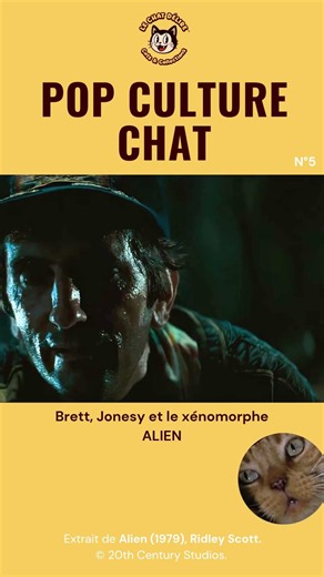POP CULTURE CHAT N°5 - Brett, Jonesy et le xénomorphe #alien