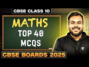 CBSE Class 10 MATHS Live Session | Prem Sir Solves TOP 40 MCQs for Board Exam Success