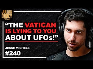 UFO Physical Evidence, Aliens & The Vatican, Nazi Secret Experiments | Jesse Michels • 240