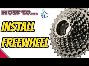 How To Install Freewheel - Freewheel Installation