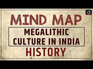Megalithic Culture in India | MIND MAP History | Drishti IAS English