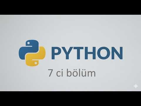 PYTHON kod yazma 7 ci hissə