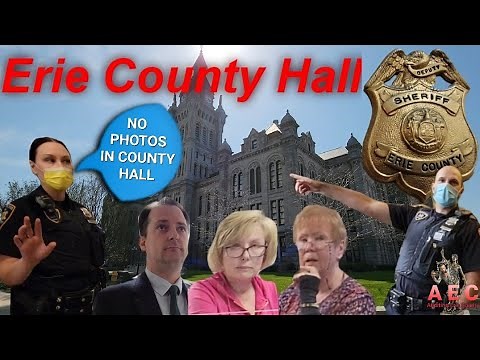 NO PICTURES INSIDE ERIE COUNTY HALL!!! First Amendment Audit