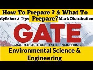 How To Prepare For GATE Environmental Science & Engineering(ES)? Easy Topics With Less Time