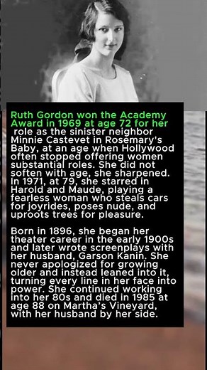 Ruth Gordon won the Academy Award in 1969 at age 7