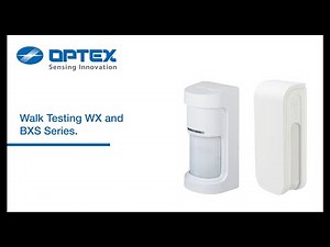 How to Walk Test the OPTEX BXS and WXS Range