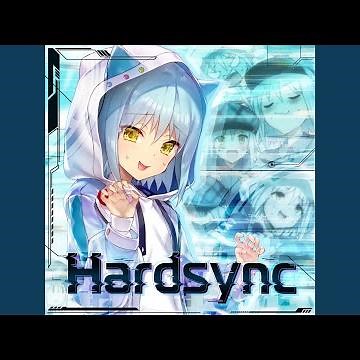 Hardsync (feat. 桔梗 小夜曲 (CV:原田 彩楓))