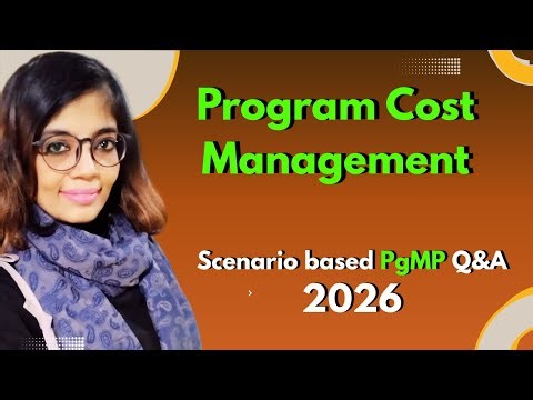 Program Cost Management in PgMP | Situational Questions Breakdown