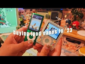 🍏buying iPod nanos in 2023 | 3rd & 5th gen aesthetic unboxing