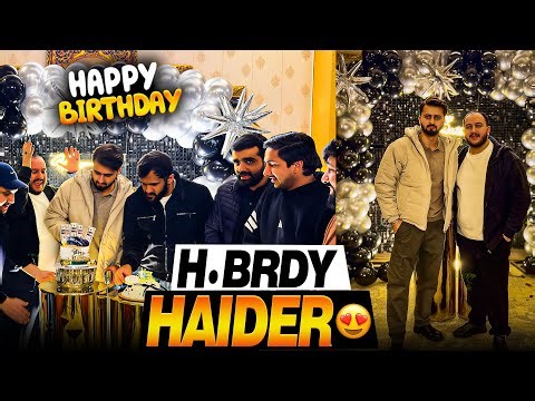 Happy Birthday Haider 🎂 Sab Dosto Na Mil Ka Surprise Kar Dia 😍