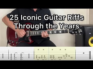25 Legendary Guitar Riffs Through The Years + Tabs