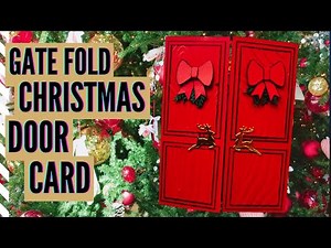 Gate Fold Christmas Door Card