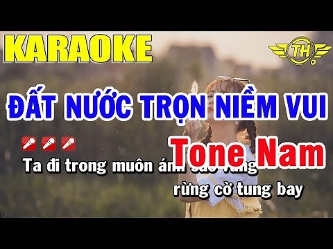 Karaoke Đất Nước Trọn Niềm Vui Tone Nam Nhạc Sống | Trọng Hiếu