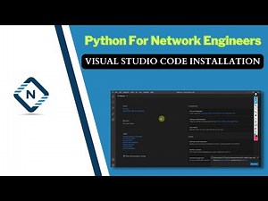 Python for Network Engineer | Visual Studio Code Installation | Video 16