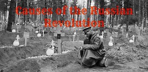 Causes of the Russian Revolution
