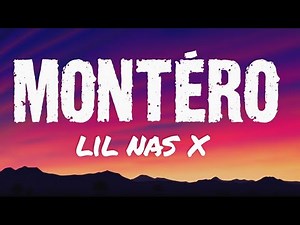 MONTERO – Lil Nas X (Lyrics) | Call Me By Your Name | Official HD Lyric Video
