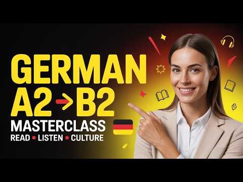 Learn German A2–B2 Fast 🇩🇪 | Culture, Reading & Listening Comprehension Masterclass