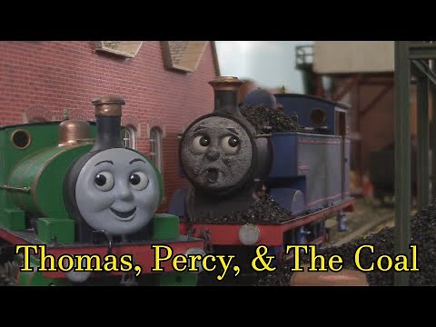 Thomas, Percy, & The Coal