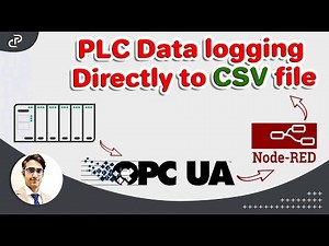 Recording PLC Tags to CSV Excel file via OPC UA Using Node-RED | Data Logging