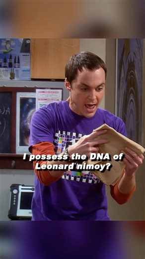 A Napkin," Leonard Whispers. "Signed by Leonard Nimoy," Sheldon Corrects. "I Possess Spock's DNA."