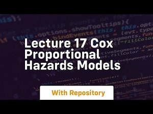 lecture 17 cox proportional hazards models